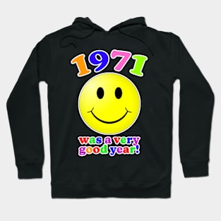 1971 Was A Very Good Year! Hoodie